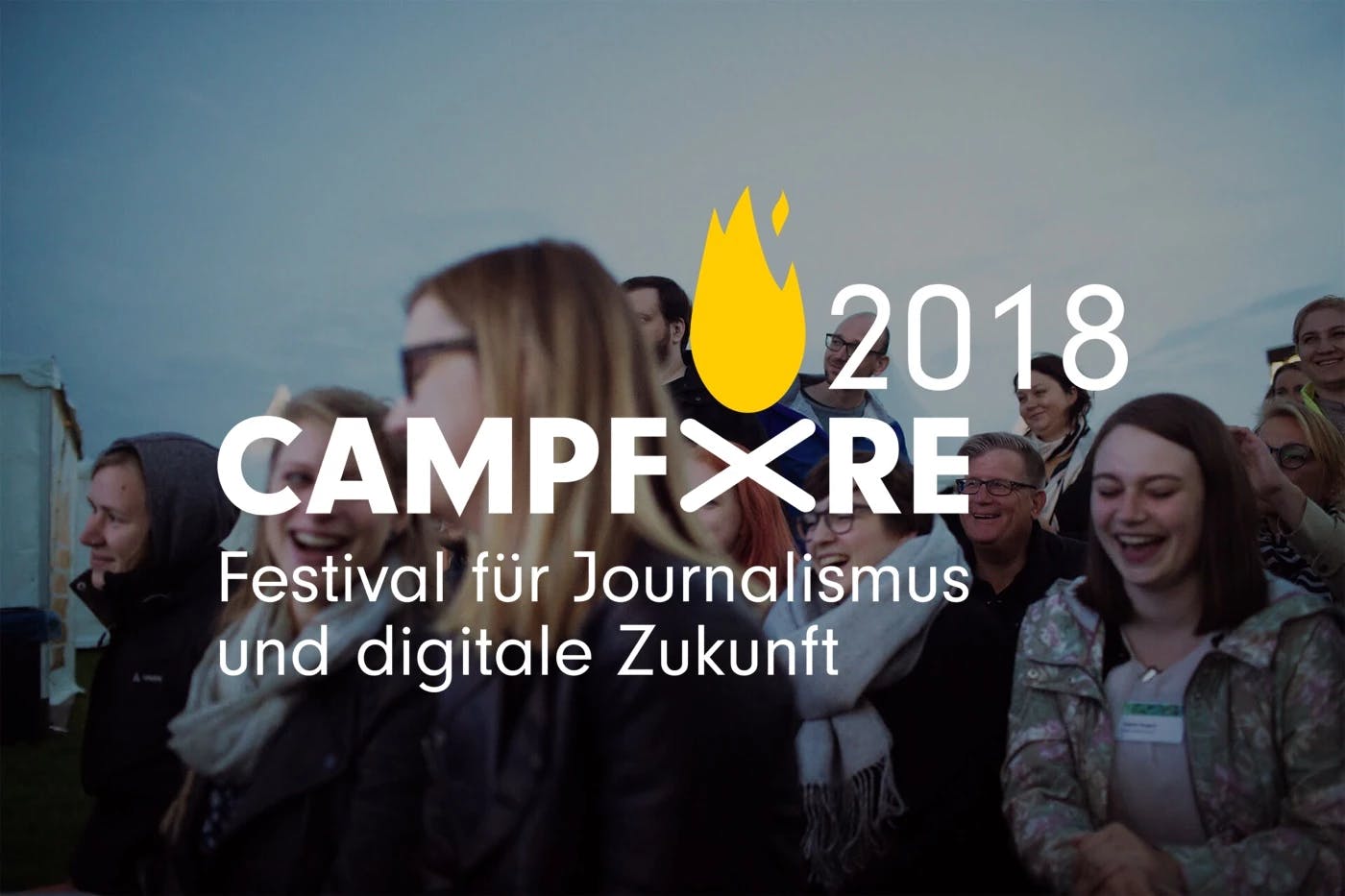 Campfire 2018 - Festival für Journalismus und digitale Zukunft
